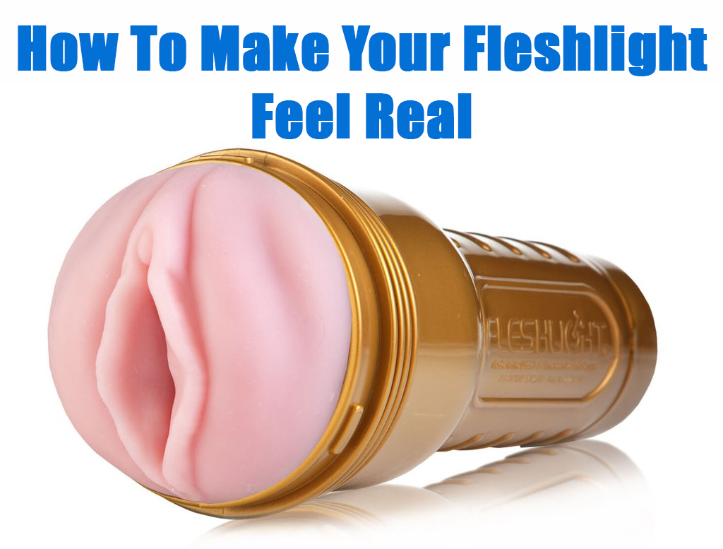 Fleshlight tricks.